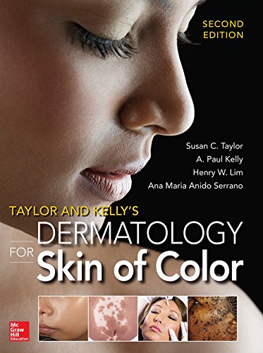 Taylor and Kelly's Dermatology for Skin of Color 2/E (Medical/Denistry)