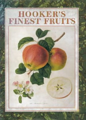 Hooker's Finest Fruits (Gardening) by William Stearn, F.A. Roach