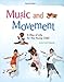 Music and Movement: A Way of Life for the Young Child