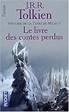 Image de Histoire De LA Terre Du Milieu 1/Le Livre DES Contes Perdus (French Edition)
