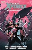 Uncanny X-Force by Rick Remender: The Complete Collection Volume 1