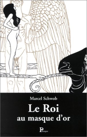 Le  roi au masque d'or