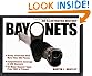 Bayonets: An Illustrated History