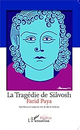 La  tragédie de Siâvosh