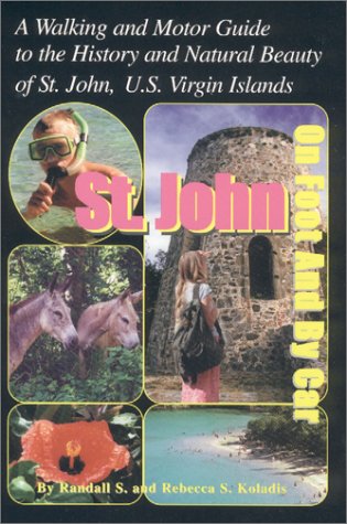 St. John On Foot And By Car St. John On Foot And By Car