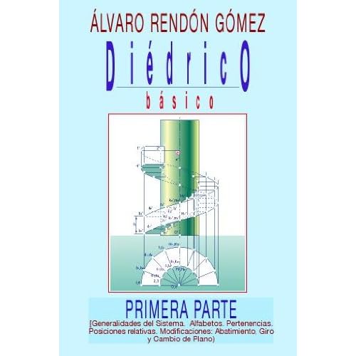 Diedrico basico paso a paso (vol 1)