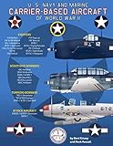 U. S. Navy and Marine Carrier-Based Aircraft of World War II by Bert Kinzey, Rock Roszak