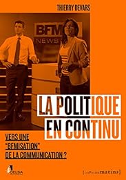 La  politique en continu
