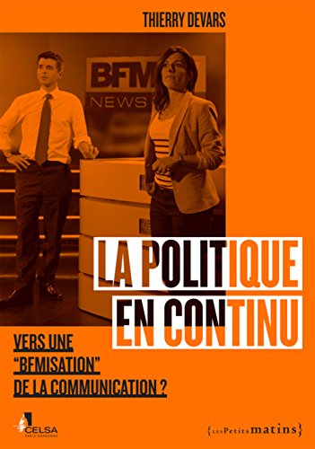 La  politique en continu