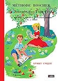 Méthode Boscher ou La journée des Tout Petits (French Edition) by