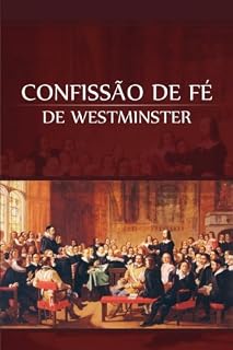 Livro Confissão de Fé de Westminster