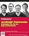Professional JavaScript Frameworks: Prototype,YUI, ExtJS, Dojo and MooTools