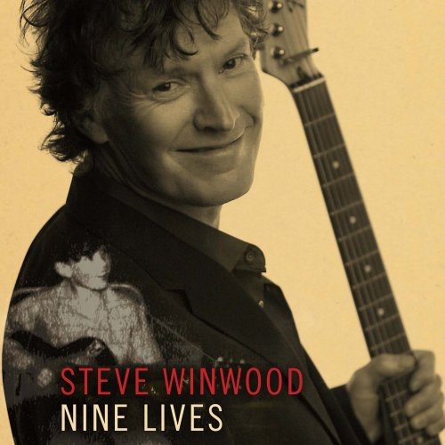 Nine Lives (Revolutions The Very Best Of Steve Winwood)