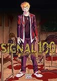 Signal 100 T03 (Signal 100 (3)) (French Edition) by