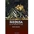 Medusa: In the Mirror of Time