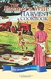 The Farmer's Wife Harvest Cookbook by Lela Nargi