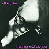 Elton John Album: «Sleeping With the Past» (Front side)