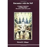 Encounter With the Self: A Jungian Commentary on William Blake's Illustrations of the Book of Job
