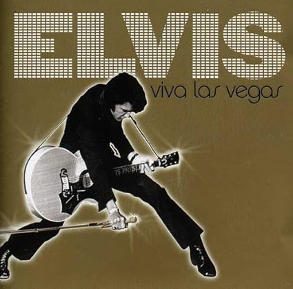 Viva Las Vegas by ELVIS PRESLEY (2007-09-11)