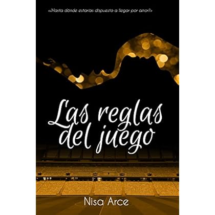 Las reglas del juego (trilogía completa) Las reglas del juego (trilogía completa)