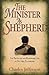 The Minister as Shepherd
