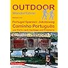 Portugal Spanien: Jakobsweg Caminho Português von Porto nach Santiago und Finisterre (Outdoor Pilgerführer) Taschenbuch – 14. Februar 2022