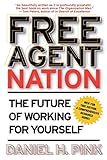Free Agent Nation: The Future of Working for Yourself cover