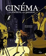 Book's Cover ofCinéma des métiers une passion NE