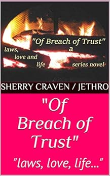 Quot Of Breach Of Trust Quot Quot Laws Love Life Quot A Laws Loves