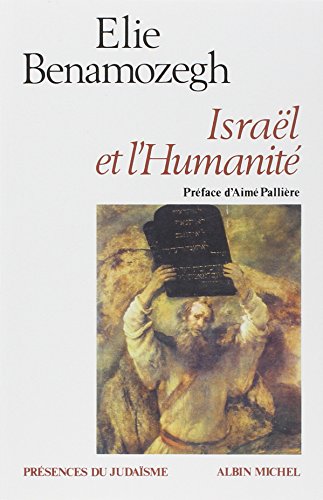 Israel Et L'Humanite (Collections Spiritualites) (French Edition) by Elie Benamozegh