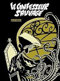 Le  confesseur sauvage