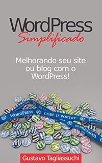 Livro WordPress Simplificado: Melhorando seu site ou blog com o WordPress