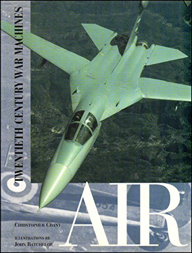 20th Century War Machines: Air (Twentieth century war machines)