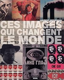 Ces images qui changent le monde