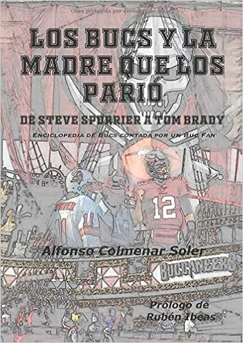Los Bucs y la madre que los parió. 