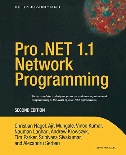 Pro .NET 1.1 Network Programming, Second Edition