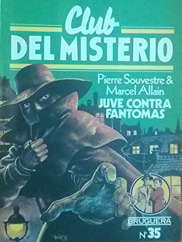 "Juve Contra Fantomas" Club Del Misterio Bruguera No.35 (spanish edition)