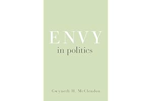 Envy in Politics (Princeton Studies in Political Behavior)