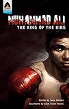 Muhammad Ali: The King of the Ring (Campfire Graphic Novels) by 