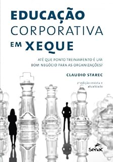 Livro Educação corporativa em xeque: Até que ponto treinamento é um bom negócio para as organizações?