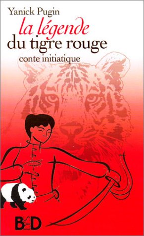 La  légende du tigre rouge