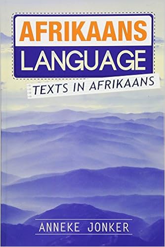 Afrikaans Language: Texts in Afrikaans: Anneke Jonker ...