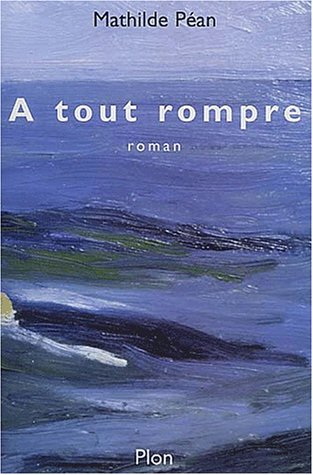 À tout rompre