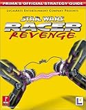 Star Wars Racer Revenge (Prima's Official Strategy Guide) by