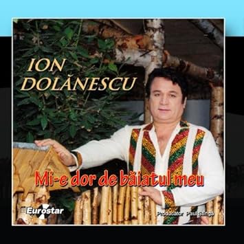 ion dolanescu mi-e dor de baiatul meu ion dolanescu mi-e dor de baiatul meu
