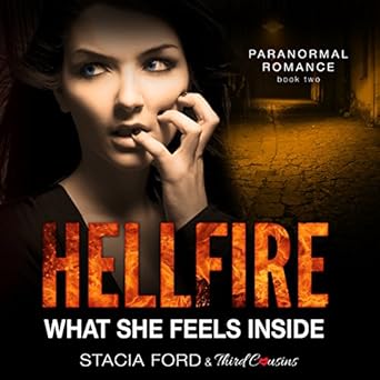 Hellfire What She Feels Inside Paranormal Romance Series