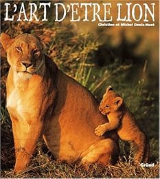 L' art d'être lion