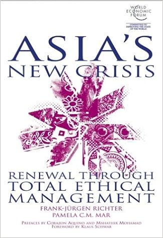 Asia's New Crisis: Renewal Through Total Ethical Management: Richter,  Frank-Jürgen, Mar, Pamela C. M., Schwab, Klaus: 9780470821299: Amazon.com:  Books