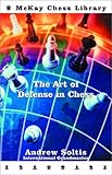 The Art of Defense in Chess by 