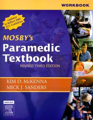 Workbook for Mosby's Paramedic Textbook - Revised Reprint, 3e 3rd Edition